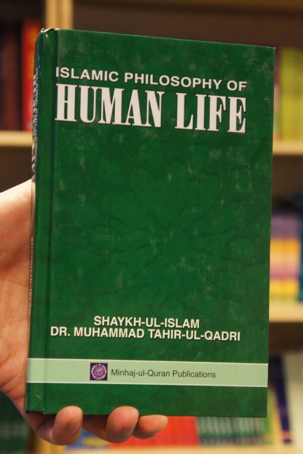 Islamic philosophy of human life